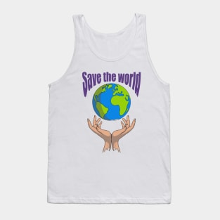 Save the world Tank Top